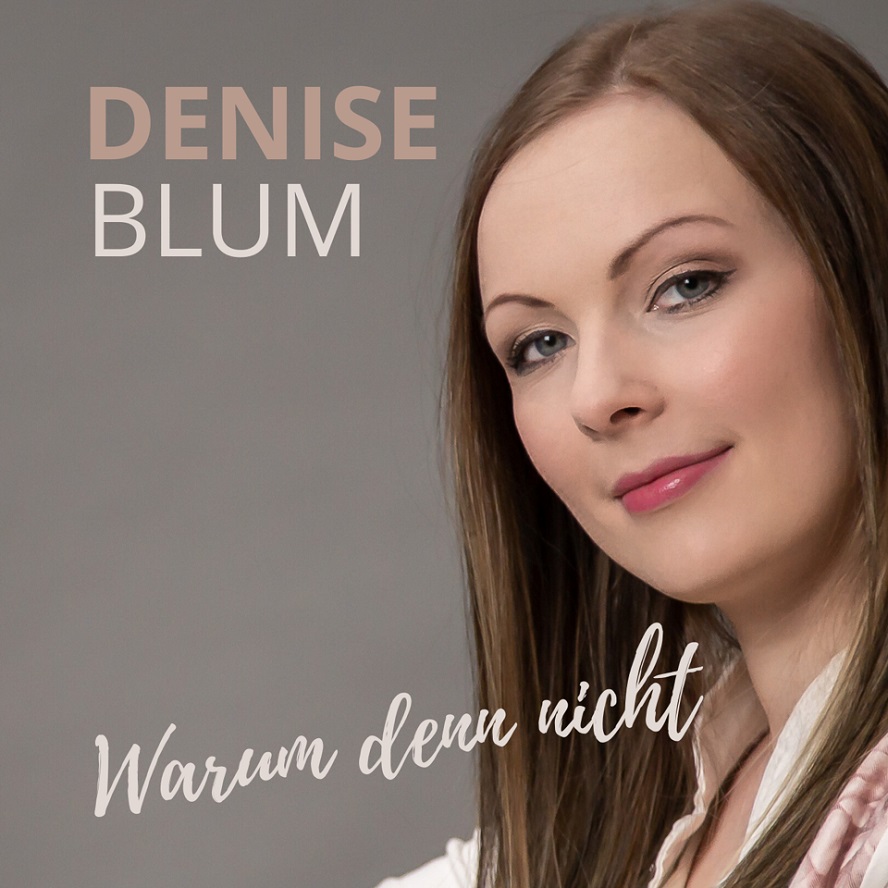 Denise Blum Warum denn nicht Cover.jpg